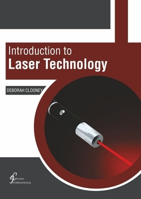 Introduction to Laser Technology by Clooney, Deborah