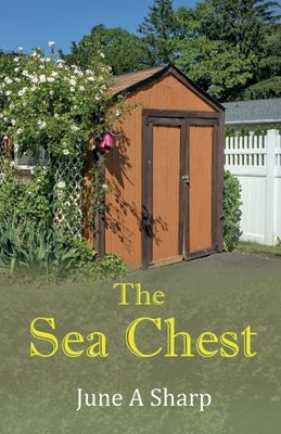 The Sea Chest by A. Sharp, June