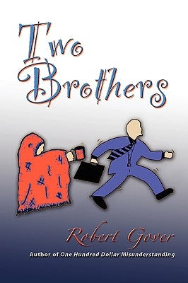 Two Brothers by Gover, Robert
