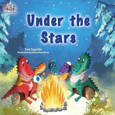 Under the Stars: Bedtime story for kids by Sagolski, Sam