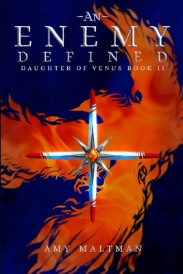 An Enemy Defined by Maltman, Amy