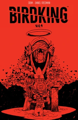 Birdking Volume 4 by Freedman, Daniel
