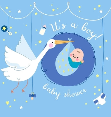 Baby Shower Guest Book: It's a Boy! Stork Blue Alternative Theme, Wishes to Baby and Advice for Parents, Guests Sign in Personalized with Addr by Tamore, Casiope