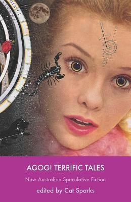 Agog! Terrific Tales by Sparks, Cat