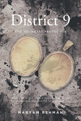 District 9 by Rehman, Maryam