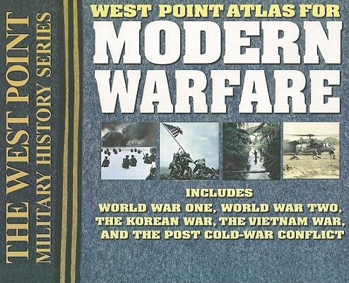West Point Atlas for Modern Warfare by Griess, Thomas E.