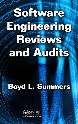 Software Engineering Reviews and Audits by Summers, Boyd L.