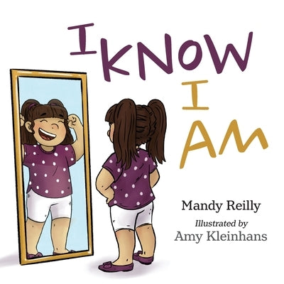 I Know I Am by Reilly, Mandy