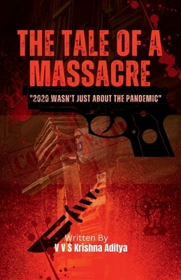 The Tale of a Massacre by V, V.