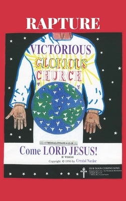 Rapture! Victorious! Glorious! Church! by Naylor, Crystal Moore