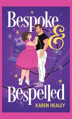 Bespoke & Bespelled by Healey, Karen