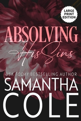 Absolving His Sins by Cole, Samantha