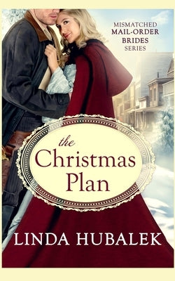 The Christmas Plan by Hubalek, Linda K.