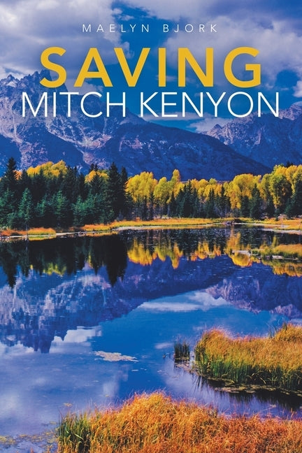 Saving Mitch Kenyon by Bjork, Maelyn