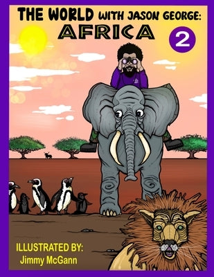 The World with Jason George - Africa by McGann, Jimmy