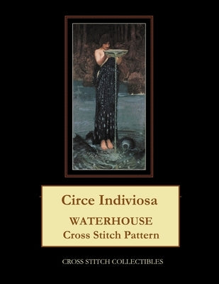 Circe Indiviosa: Waterhouse Cross Stitch Pattern by George, Kathleen
