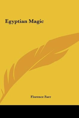 Egyptian Magic by Farr, Florence