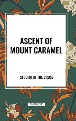 Ascent of Mount Carmel by John of the Cross