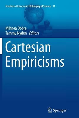 Cartesian Empiricisms by Dobre, Mihnea