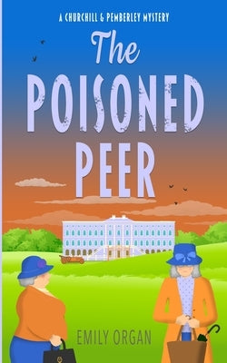 The Poisoned Peer by Organ, Emily
