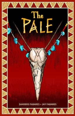 The Pale: Welcome to Rocket Ridge by Fabares, Sanders