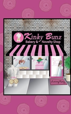 Kinky Bunz by Ray, Lacey