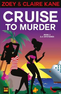 Cruise to Murder by Kane, Claire