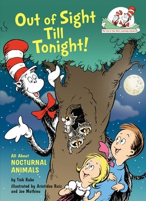 Out of Sight Till Tonight!: All about Nocturnal Animals by Rabe, Tish