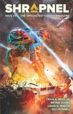 BattleTech: Shrapnel, Issue #9 (The Official BattleTech Magazine) by Lee, Philip A.