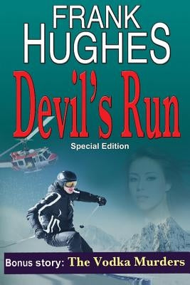 Devil's Run Special Edition by Hughes, Frank