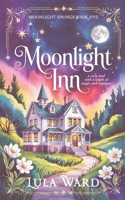 Moonlight Inn by Ward, Lula