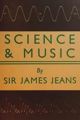 Science and Music by H. Jeans, James