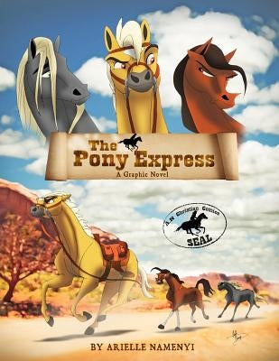 The Pony Express by Namenyi, Arielle