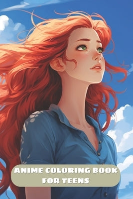 Anime Coloring Book for Teens: Trendy and Beautiful Manga Fashion Illustrations by Generic