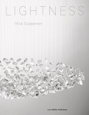 Ilkka Suppanen: Lightness by Suppanen, Ilkka
