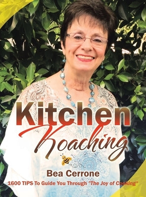 Kitchen Koaching by Cerrone, Bea