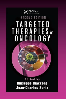 Targeted Therapies in Oncology by Giaccone, Giuseppe