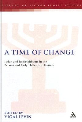 A Time of Change by Levin, Yigal