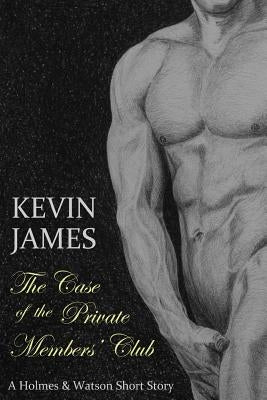 The Case of the Private Members Club by Rowley, Steven