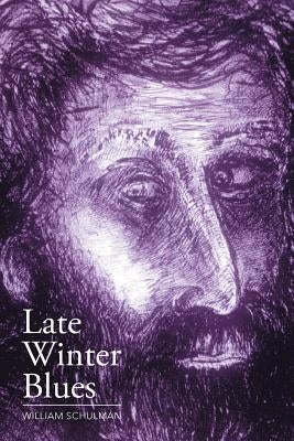 Late Winter Blues by Schulman, William