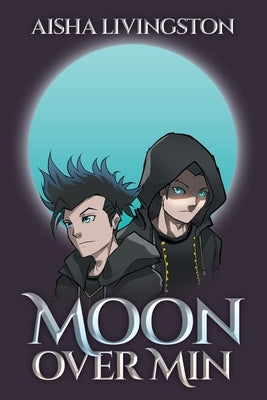 Moon Over Min by Livingston, Aisha