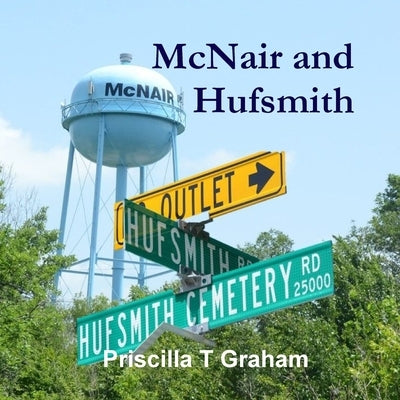 McNair and Hufsmith by Graham, Priscilla T.
