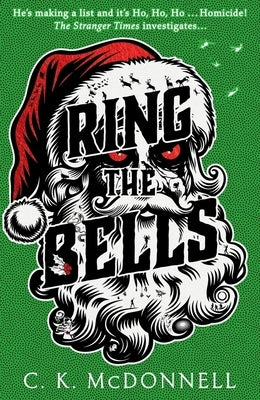 Ring the Bells: (The Stranger Times 6) Volume 6 by McDonnell, Ck