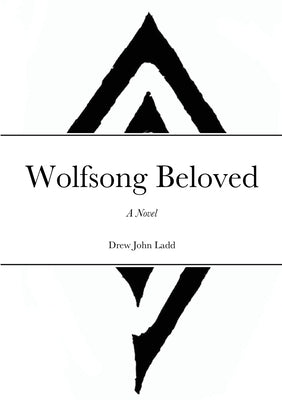 Wolfsong Beloved by Ladd, Drew