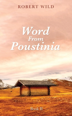 Word From Poustinia, Book II by Wild, Robert