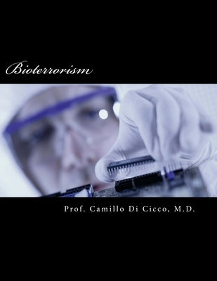 Bioterrorism by Di Cicco, Camillo