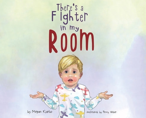 There's a Fighter in My Room by Kjarbo, Megan
