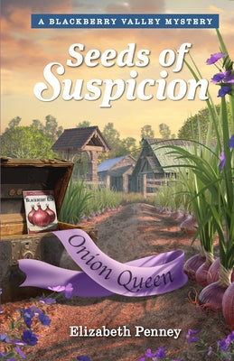 Seeds of Suspicion by Penney, Elizabeth
