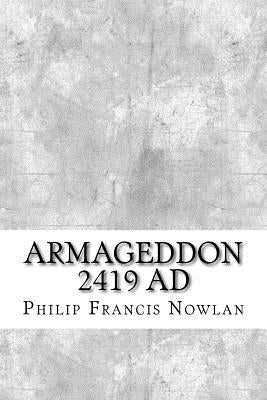 Armageddon 2419 AD by Nowlan, Philip Francis