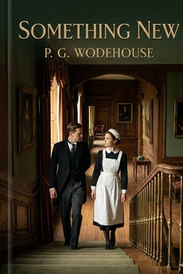 Something New by Wodehouse, P. G.